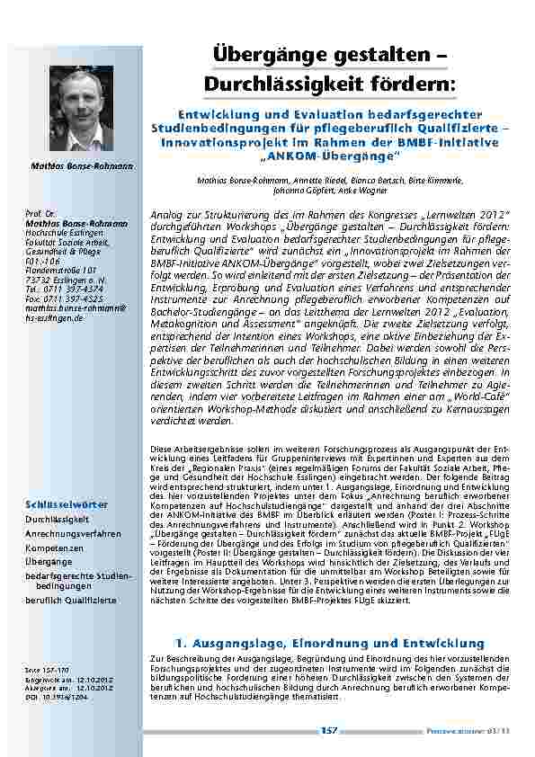 Übergänge gestalten – Durchlässigkeit fördern: Entwicklung und Evaluation bedarfsgerechter Studienbedingungen für pflegeberuflich Qualifizierte – Innovationsprojekt im Rahmen der BMBF-Initiative „ANKOM-Übergänge“