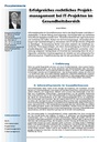 Erfolgreiches rechtliches Projektmanagement bei IT-Projekten im Gesundheitsbereich