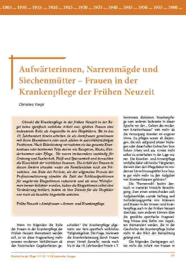 Aufwärterinnen, Narrenmägde und Siechenmütter – Frauen in der Krankenpfl ege der Frühen Neuzeit