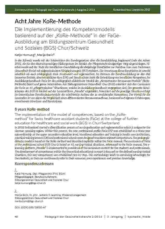 Acht Jahre KoRe-Methode. Die Implementierung des Kompetenzmodells basierend auf der „KoRe-Methode“ in der FaGe- Ausbildung am Bildungszentrum Gesundheit und Soziales (BGS) Chur/Schweiz