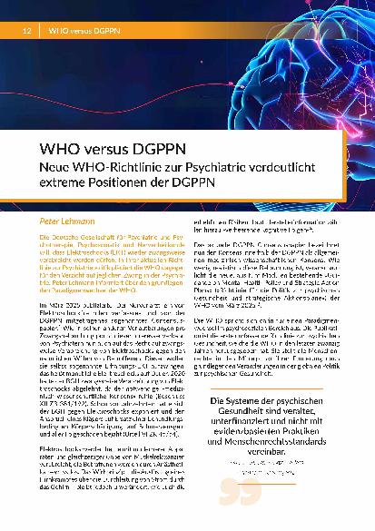 WHO versus DGPPN Neue WHO-Richtlinie zur Psychiatrie verdeutlicht extreme Positionen der DGPPN