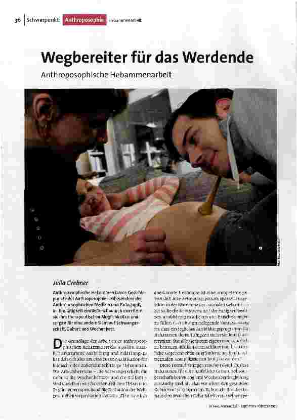 Wegbereiter für das Werdende