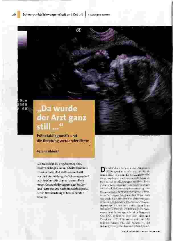 Da wurde der Arzt ganz still ...