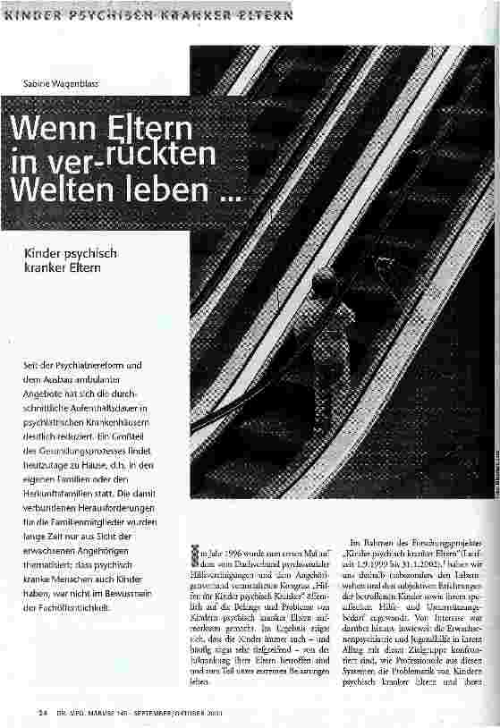 Wenn Eltern in ver-rückten Welten leben ...