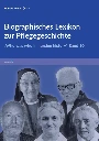Biographisches Lexikon zur Pflegegeschichte, Band 10