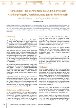 Agnes Karll: Familienmensch, Freundin, Schwester, Krankenpflegerin, Versicherungsagentin, Funktionärin Wie der Mensch die Organisation formte