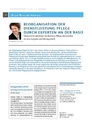 Reorganisation der Dienstleistung Pflege durch Experten an der Basis. Mögliche Einsatzfelder der Bachelor-Pflege-Absolventen als eine Aufgabe des Managements